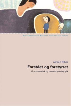 Forstået Og Forstyrret - Jørgen Riber - Bog