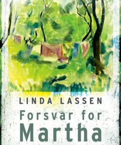 Forsvar For Martha - Linda Lassen - Bog