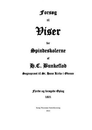 Forsøg Til Viser For Spindeskolerne - H.c. Bunkeflod - Bog