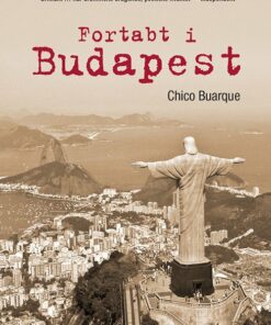 Fortabt I Budapest - Chico Buarque - Bog