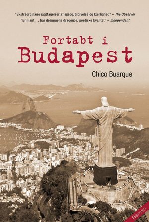 Fortabt I Budapest - Chico Buarque - Bog