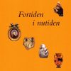 Fortiden i nutiden (Bog)