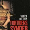 Fortidens Synder - Therese Philipsen - Bog