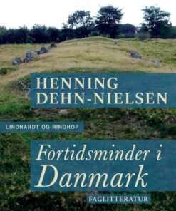 Fortidsminder i Danmark (E-bog)