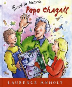 Fortæl en historie, Papa Chagall (Bog)