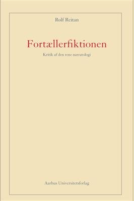 Fortællerfiktionen - Rolf Reitan - Bog