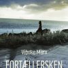 Fortællersken - Vibeke Marx - Bog
