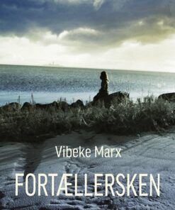 Fortællersken - Vibeke Marx - Bog