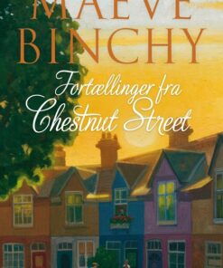 Fortællinger Fra Chestnut Street - Maeve Binchy - Bog
