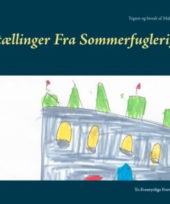 Fortællinger Fra Sommerfugleriget (E-bog)