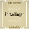 Fortællinger - Holger Drachmann - Bog