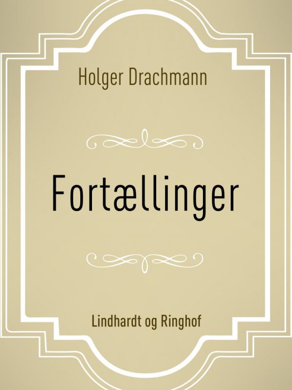 Fortællinger - Holger Drachmann - Bog