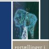 Fortællinger I Organisationer - Kit Sanne Nielsen - Bog
