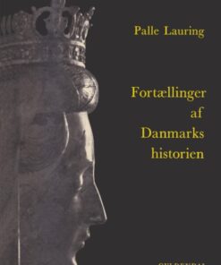 Fortællinger af Danmarkshistorien (E-bog)