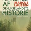 Fortællinger af grænselandets historie (E-bog)