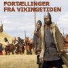 Fortællinger fra vikingetiden (Lydbog)