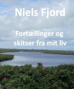 Fortællinger og skitser fra mit Liv (Bog)