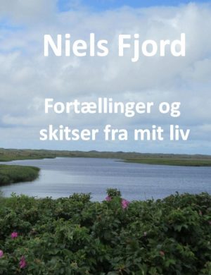 Fortællinger og skitser fra mit Liv (Bog)