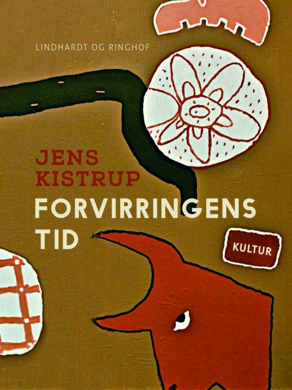 Forvirringens Tid - Jens Kistrup - Bog