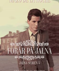 Forår På Jalna - Mazo De La Roche - Bog