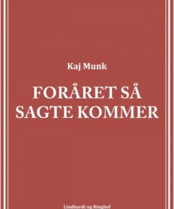Foråret så sagte kommer (E-bog)