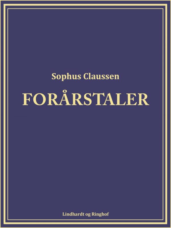 Forårstaler - Sophus Claussen - Bog