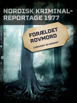 Forældet rovmord (E-bog)