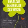 Forældresamarbejde, Der Virker - Suzanne Krogh - Bog