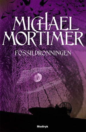 Fossildronningen - Michael Mortimer - Bog