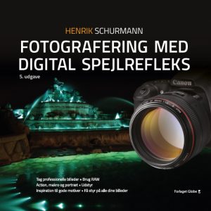 Fotografering med digital spejlrefleks (Bog)