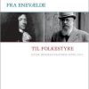 Fra Enevælde Til Folkestyre - Tim Knudsen - Bog