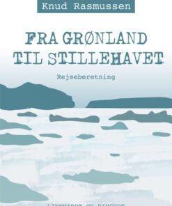 Fra Grønland til Stillehavet (E-bog)