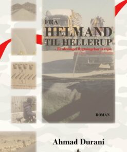 Fra Helmand Til Hellerup - Ahmad Durani - Bog