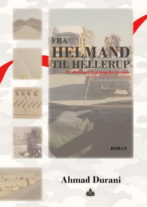 Fra Helmand Til Hellerup - Ahmad Durani - Bog
