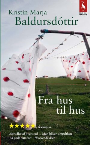 Fra Hus Til Hus - Kristin Marja Baldursdóttir - Bog