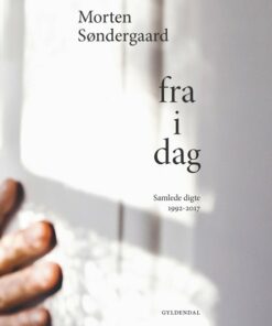 Fra I Dag - Morten Søndergaard - Bog
