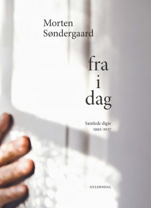 Fra I Dag - Morten Søndergaard - Bog