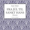 Fra Jul Til Sankt Hans - Jeppe Aakjær - Bog