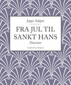 Fra Jul Til Sankt Hans - Jeppe Aakjær - Bog