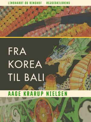 Fra Korea til Bali (E-bog)