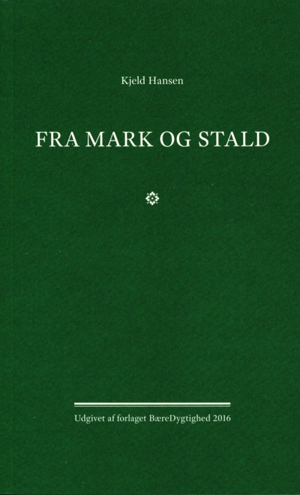 Fra Mark Og Stald - Kjeld Hansen - Bog