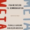 Fra Metateori Til Kommunikation - Bente Halkier - Bog