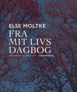 Fra Mit Livs Dagbog - Else Moltke - Bog