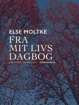 Fra Mit Livs Dagbog - Else Moltke - Bog
