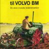 Fra Munktells Til Volvo Bm - Jørgen Kjær - Bog