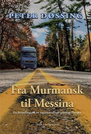 Fra Murmansk Til Messina - Peter Døssing - Bog