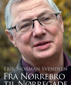 Fra Nørrebro til Nørregade (E-bog)