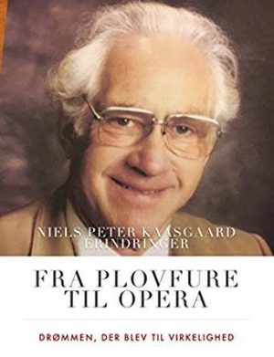 Fra Plovfure Til Opera - Elsebeth Dissing - Bog