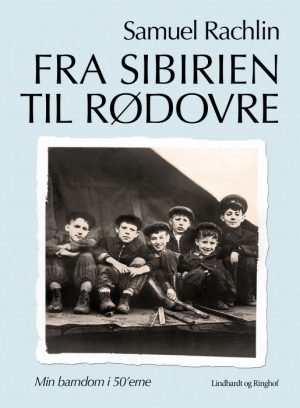 Fra Sibirien til Rødovre (E-bog)