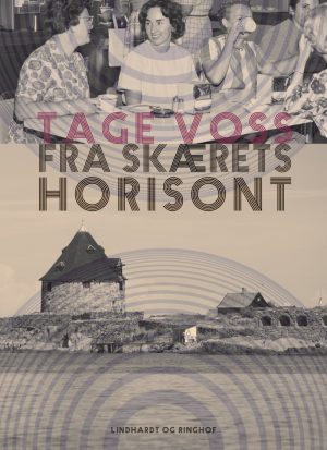 Fra Skærets Horisont - Tage Voss - Bog